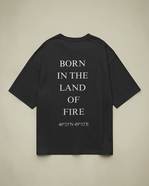 Born in the Land of Fire Tee - Azerbaijan Edition